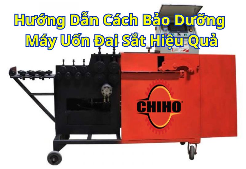 cach-bao-duong-may-uon-dai-sat-hieu-qua | Hướng Dẫn Cách Bảo Dưỡng Máy Uốn Đai Sắt Hiệu Quả Chi Tiết | máy uốn đai sắt, hướng dẫn cách bảo dưỡng máy uốn đai sắt hiệu quả, hướng dẫn cách bảo dưỡng máy uốn đai sắt, cách bảo dưỡng máy uốn đai sắt, cách bảo dưỡng máy uốn đai sắt hiệu quả, cách bảo dưỡng máy uốn đai sắt đúng cách