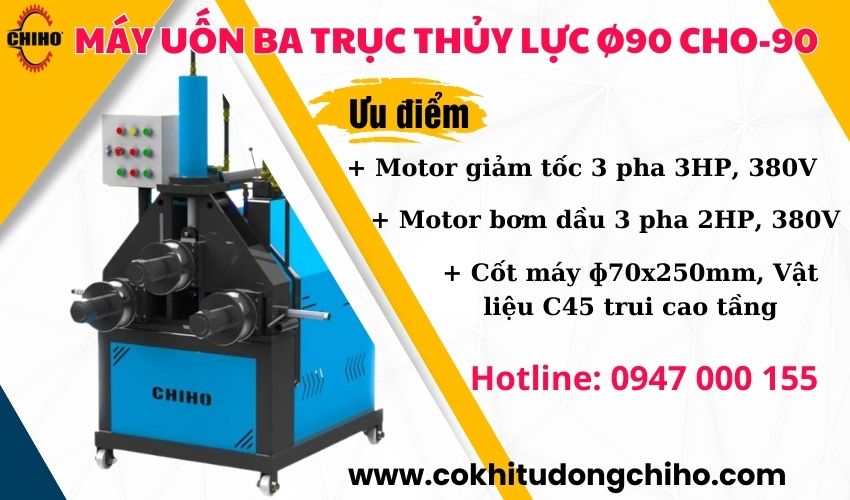 Máy Uốn Ba Trục Thủy Lực Ø90 CHO-90