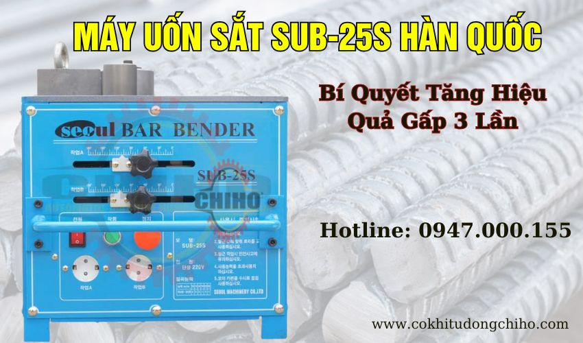 Máy uốn sắt SUB-25S Hàn Quốc