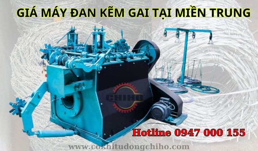 giá máy đan kẽm gai tại miền Trung