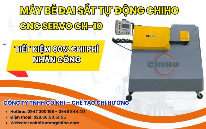 máy bẻ đai sắt tự động | máy bẻ đai sắt tự động cnc servo, máy bẻ đai sắt tự động chiho cnc servo, máy bẻ đai sắt tự động chiho cnc servo ch-10, máy bẻ đai sắt tự động, máy bẻ đai sắt CNC, máy bẻ đai sắt CHIHO, máy bẻ đai CH-10, uốn đai sắt tự động, tiết kiệm chi phí xây dựng, máy uốn đai sắt