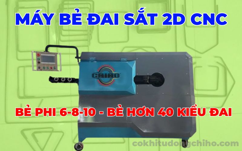 Máy bẻ đai sắt 2D CNC | giá máy bẻ đai sắt 2d cnc, máy bẻ đai cnc, máy bẻ đai sắt, máy uốn đai tự động, gia công đai thép, đai sắt xây dựng, máy bẻ đai 2d, uốn đai thép, đai cột dầm móng, cơ khí xây dựng, máy làm đai thép